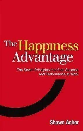 The Happiness Advantage by Shawn Achor The Stationers